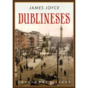 Dublineses - Joyce, James