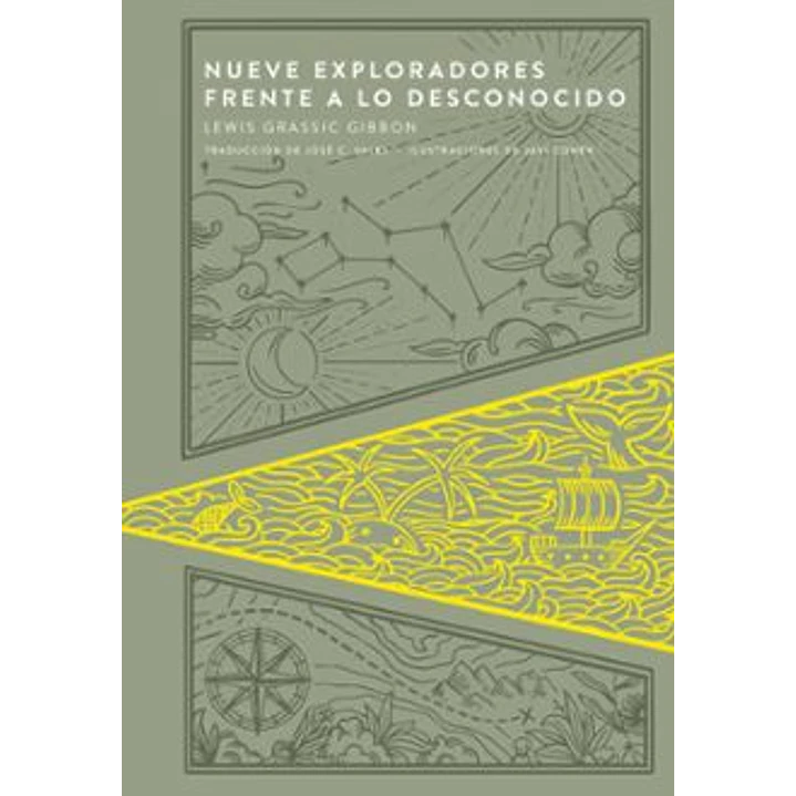 Nueve Exploradores Frente A Lo Desconocido - Grassic Gibbom, Lewis 1