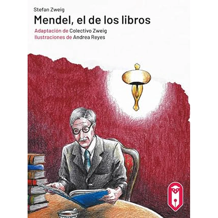 Mendel El De Los Libros  - Zweig, Stefan 1