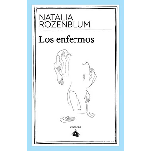 Los Enfermos - Rozenblum, Natalia