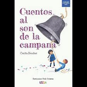 Cuentos Al Son De La Campana  - Beuchat, Cecilia