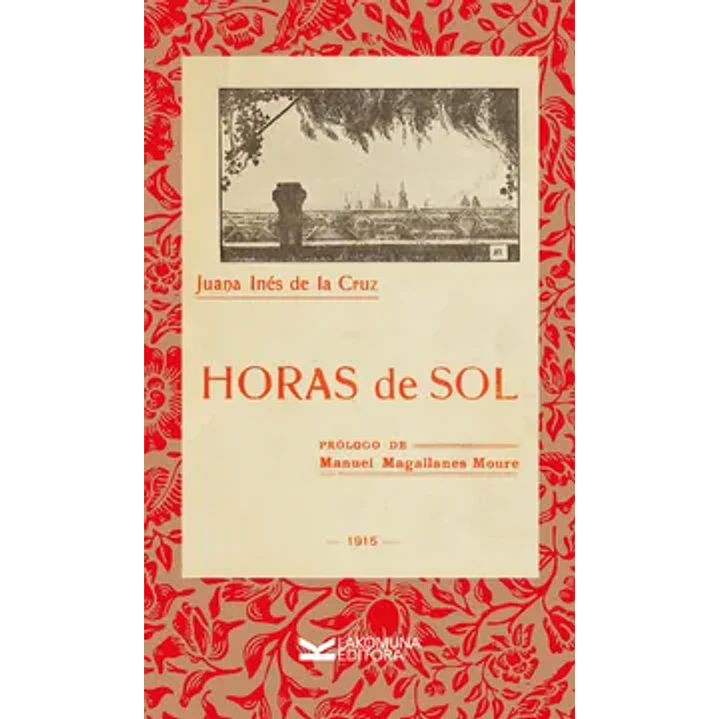 Horas De Sol - Sor Juana Ines De La Cruz 1
