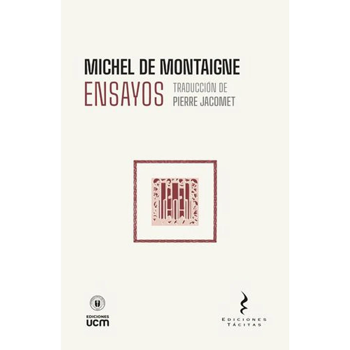 Ensayos (Traduccion De Pierre Jacomet) - De Montaigne, M. 1