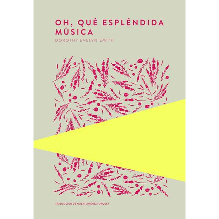 Oh, Que Esplendida Musica - Evelyn Smith, Dorothy 1