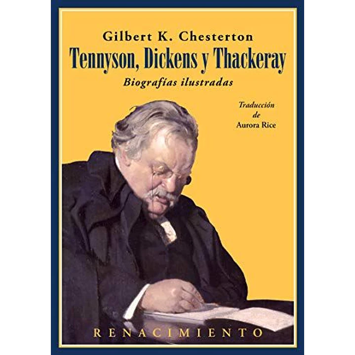 Tennyson, Dickens Y Thackeray Biografías Ilustradas [Cla] - Chesterton, Gilbert Keith 1
