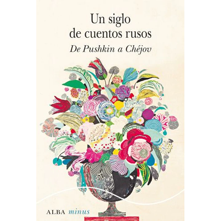 Un Siglo De Cuentos Rusos - Varios Autores 1