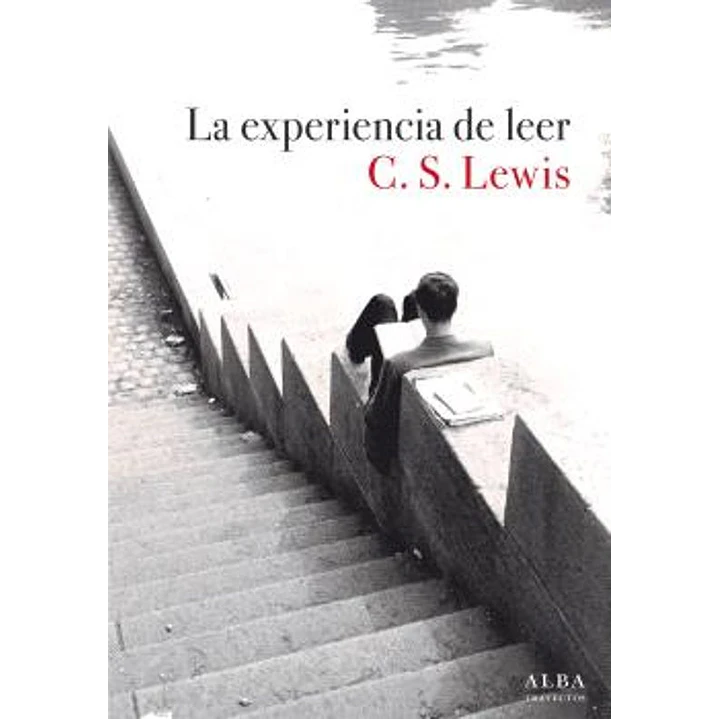 La Experiencia De Leer - C.s. Lewis 1