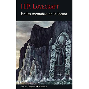 En Las Montañas De La Locura (Valdemar) - Lovecraft, H.p.