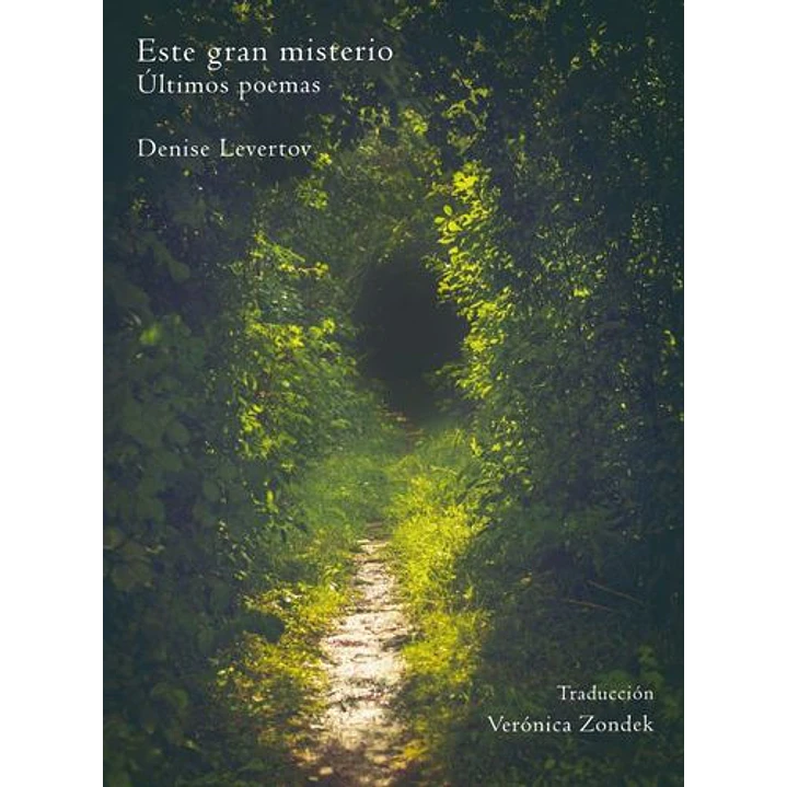 Este Gran Misterio - Levertov, Denise 1