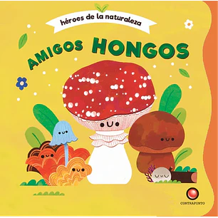 Amigos Hongos - Sin Autor