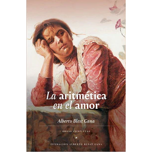 La Aritmetica En El Amor - Blest Gana, Alberto