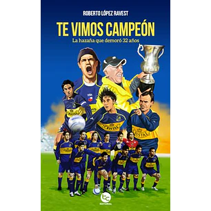 Te Vimos Campeon - Lopez Ravest, Roberto