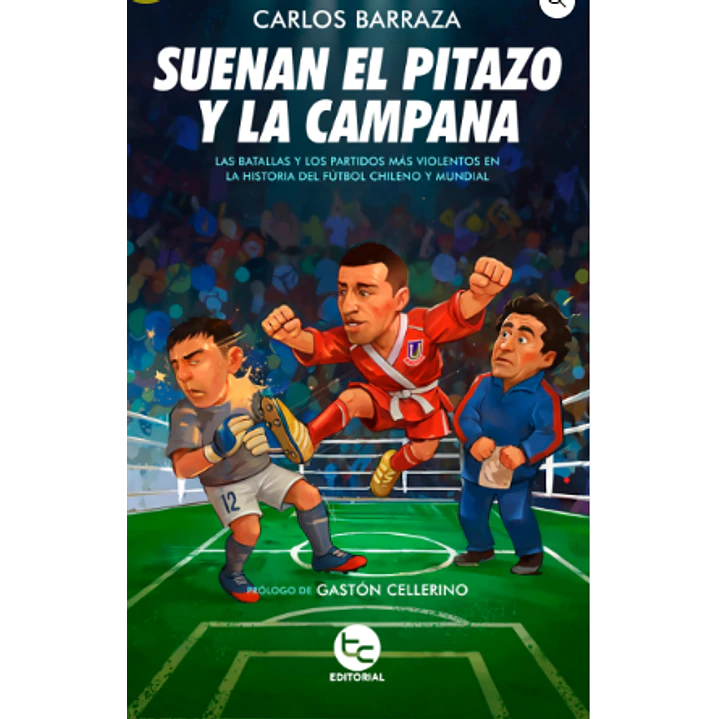 Suenan El Pitazo Y La Campana - Barraza, Carlos 1