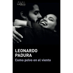 Como Polvo En El Viento (Bolsillo) - Padura, Leonardo