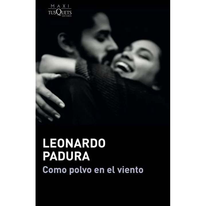 Como Polvo En El Viento (Bolsillo) - Padura, Leonardo 1