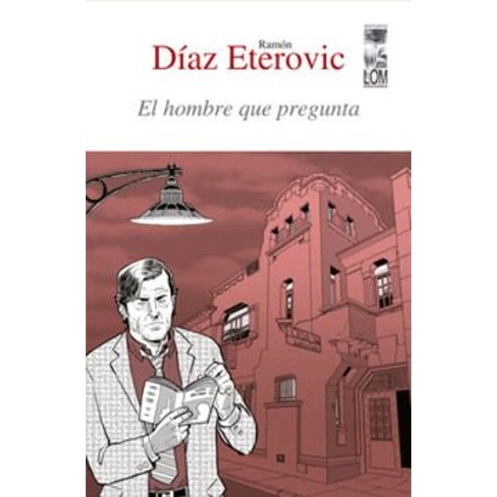El Hombre Que Pregunta - Diaz Eterovic, Ramon 1