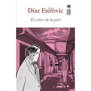 El Color De La Piel 2° Edicion - Diaz Eterovic, Ramon