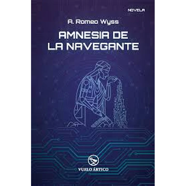 Amnesia De La Navegante - Wyss, A. Romero 1