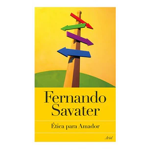 Etica Para Amador - Savater, Fernando