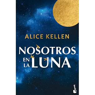 Nosotros En La Luna - Kellen, Alice