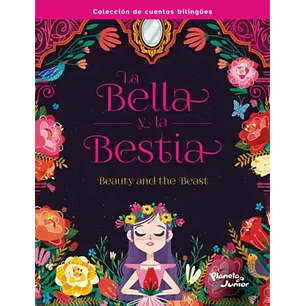 La Bella Y La Bestia Bilingue - Planeta Junior