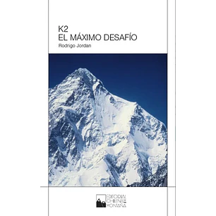 K2 El Maximo Desafio - Jordan, Rodrigo