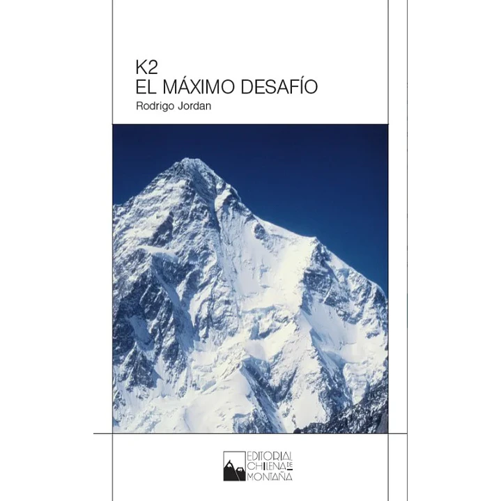 K2 El Maximo Desafio - Jordan, Rodrigo 1