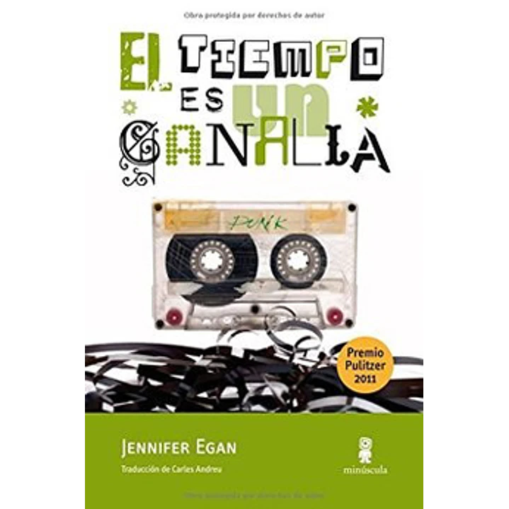 El Tiempo Es Un Canalla - Jennifer Egan 1