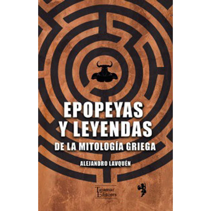 Epopeyas Y Leyendas De La Mitologia Griega - Lavquen, Alejandro 1