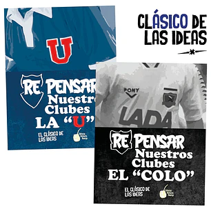Repensar Nuestros Clubes El Clasico De Las Ideas -  Varios Autores