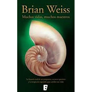 Muchas Vidas Muchos Maestros - Weiss Brian