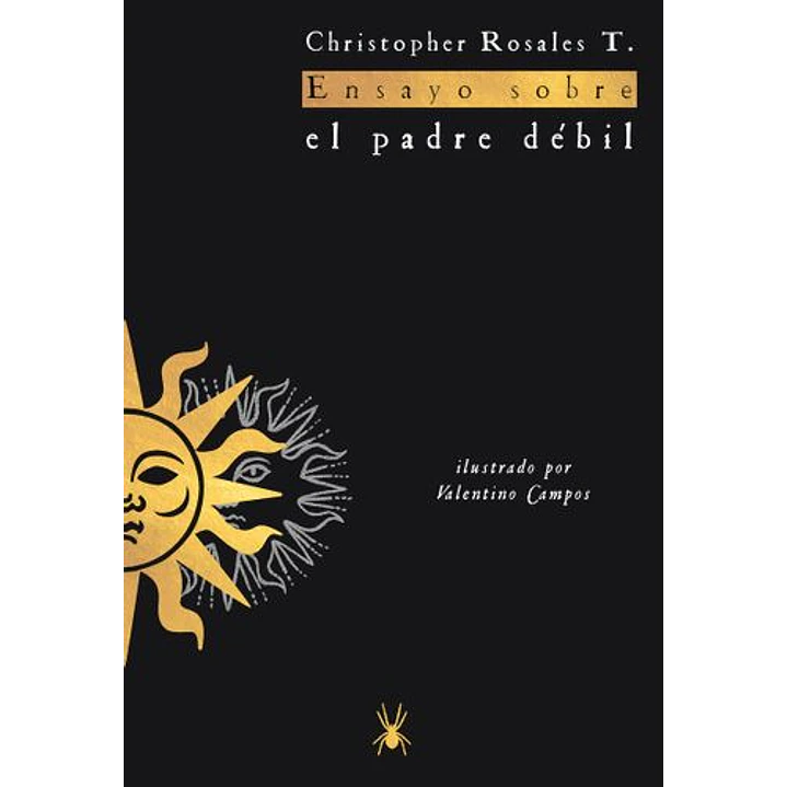 Ensayo Sobre El Padre Debil - Rosales, Christopher 1