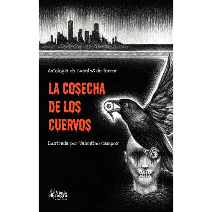 La Cosecha De Los Cuervos Antologia Cuentos De Terror - Varios Autores 1