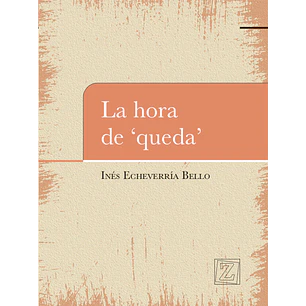 La Hora De Queda - Echeverria, Ines