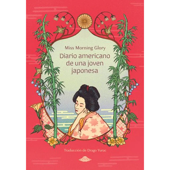 Diario Americano De Una Joven Japonesa - Miss Morning Glory 1