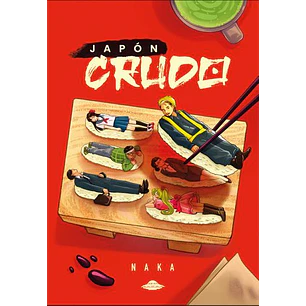 Japon Crudo - Naka