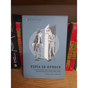 Espia Se Ofrece - Soto Hidalgo, Javiera