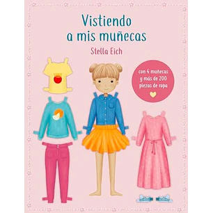 Vistiendo A Mis Muñecas - Eich, Stella