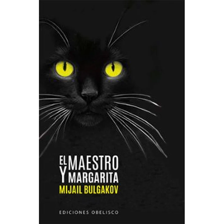 El Maestro Y Margarita - Bulgakov, Mijail 1