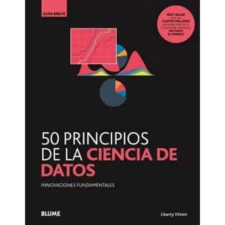 50 Principios De La Ciencia De Datos: Innovaciones Fundamentales - Vittert, Liberty 1
