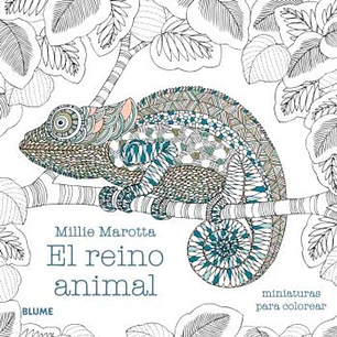 El Reino Animal Miniaturas Para Colorear - Marotta, Millie