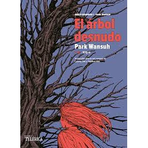 El Arbol Desnudo - Wansuh, Park