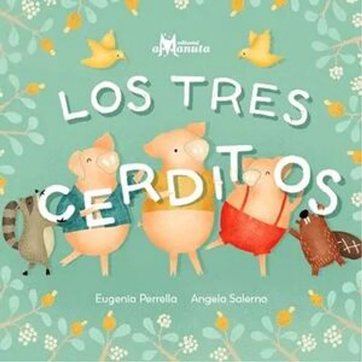 Los Tres Cerditos (Amanuta) - Perrella, Eugenia 1