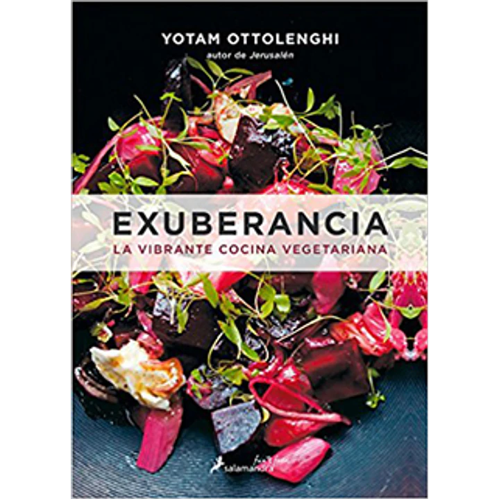Exuberancia: La Vibrante Cocina Vegetariana - Ottolenghi, Yotam 1