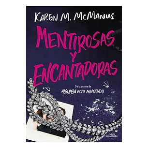 Mentirosas Y Encantadoras - Mcmanus, Karen M.