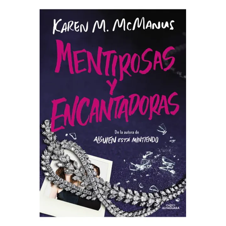 Mentirosas Y Encantadoras - Mcmanus, Karen M. 1