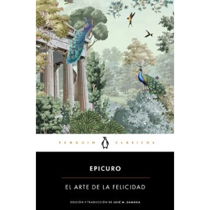 El Arte De La Felicidad - Epicuro 1