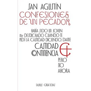 Confesiones De Un Pecador (Great Ideas) - San Agustin