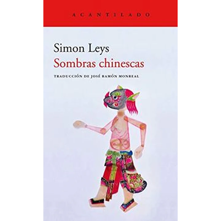 Sombras Chinescas - Leys, Simon 1