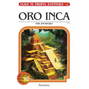 Elige Tu Propia Aventura 10 Oro Inca - Becket, Jim
